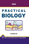 NewAge Practical Biology for class XII